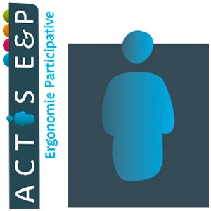 ACTIS E&P - Ergonomie Participative